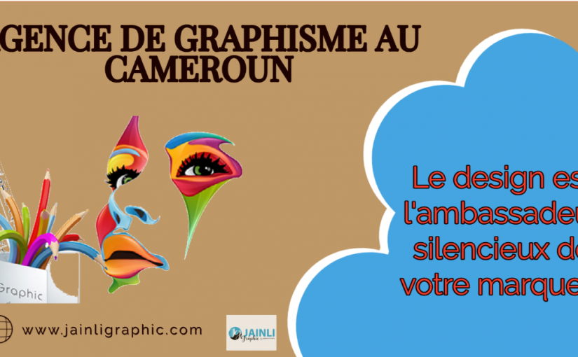 AGENCE DE GRAPHISME AU CAMEROUN EN 2022