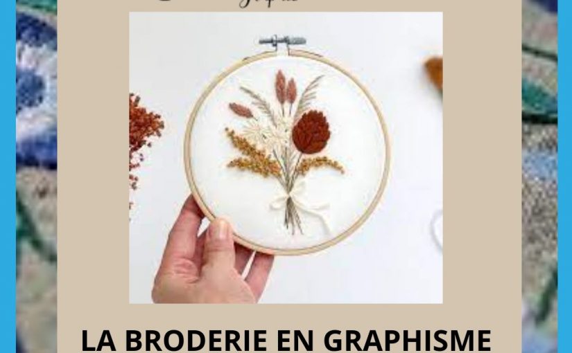 LA BRODERIE EN GRAPHISME